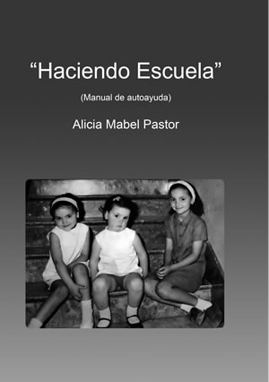 Libro &ldquo;Haciendo Escuela&rdquo;